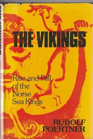 Imagen del vendedor de The Vikings: Rise and Fall of the Norse Sea Kings a la venta por Goulds Book Arcade, Sydney