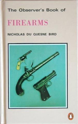 THE OBSERVER'S BOOK OF FIREARMS