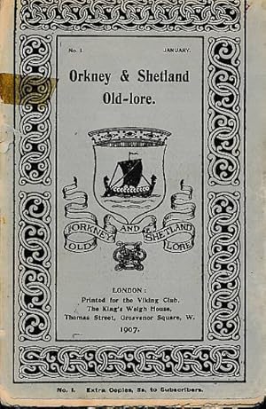 Imagen del vendedor de Orkney and Shetland Old-Lore + Orkney and Shetland Records. Volume 1 Part I. January 1907. Old-Lore Series 1 a la venta por Barter Books Ltd