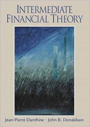 Imagen del vendedor de Intermediate Financial Theory (Prentice Hall Finance Series) a la venta por WeBuyBooks