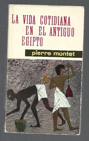 Imagen del vendedor de VIDA COTIDIANA EN EL ANTIGUO EGIPTO - LA a la venta por Desvn del Libro / Desvan del Libro, SL