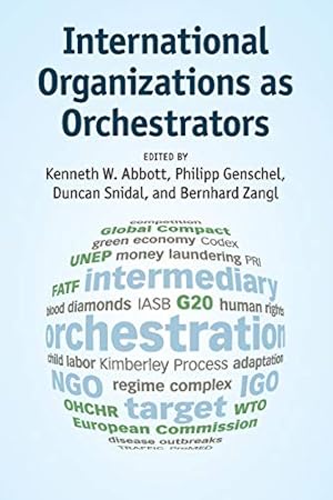 Bild des Verkufers fr International Organizations as Orchestrators: Deterministic Models in Discrete Time zum Verkauf von WeBuyBooks