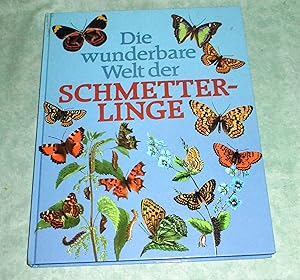 Seller image for Die wunderbare Welt der Schmetterlinge. for sale by Antiquariat  Lwenstein
