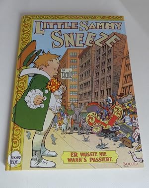 Little Sammy Sneeze : Er wusste nie wann's passiert.