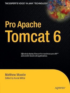 Imagen del vendedor de Pro Apache Tomcat 6 a la venta por WeBuyBooks