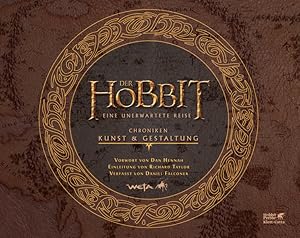 Der Hobbit - Eine unerwartete Reise. Chronik I Chroniken: Kunst & Gestaltung