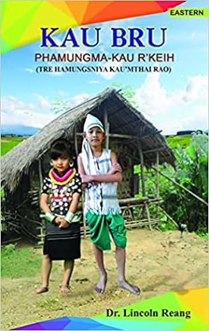 Seller image for KAU BRU Phamungma-Kau R'keih (Tre Hamungsniya Kau'Mthai Rao) for sale by Vedams eBooks (P) Ltd