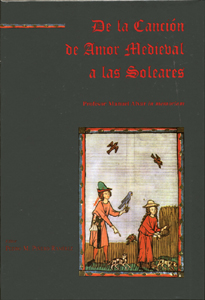 Bild des Verkufers fr De la Cancin de Amor Medieval a las Soleares . zum Verkauf von Librera Astarloa