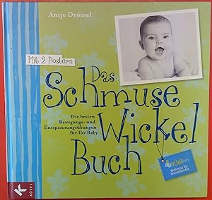Imagen del vendedor de Das Schmuse Wickel Buch (Ohne Poster) a la venta por biblion2