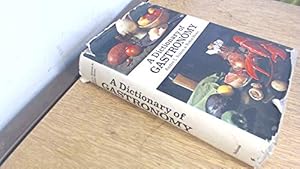 Imagen del vendedor de Dictionary of Gastronomy a la venta por WeBuyBooks