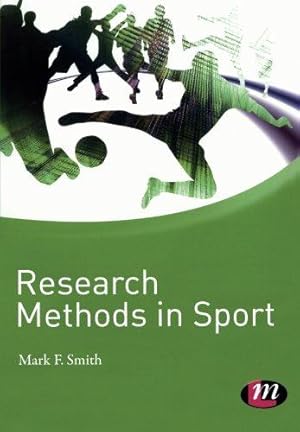 Bild des Verkufers fr Research Methods in Sport (Active Learning in Sport Series) zum Verkauf von WeBuyBooks