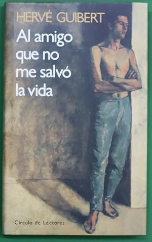 Image du vendeur pour Al amigo que no me salv la vida mis en vente par Librera Alonso Quijano