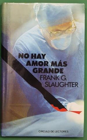 Imagen del vendedor de No hay amor ms grande a la venta por Librera Alonso Quijano