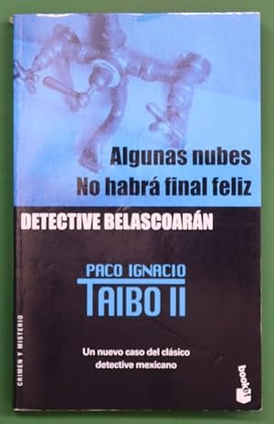 Seller image for Algunas nubes; No habr final feliz for sale by Librera Alonso Quijano