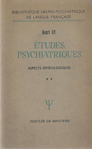 Seller image for Etudes psychiatriques. 2, Aspects smiologiques for sale by PRISCA