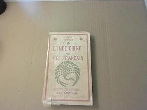 Imagen del vendedor de L'indo-Chine avec les franais a la venta por JLG_livres anciens et modernes