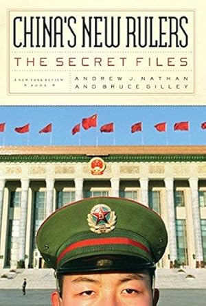 Immagine del venditore per China's New Rulers: The Secret Files; Second, Revised Edition venduto da WeBuyBooks