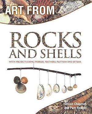 Seller image for Art From Rocks and Shells for sale by WeBuyBooks