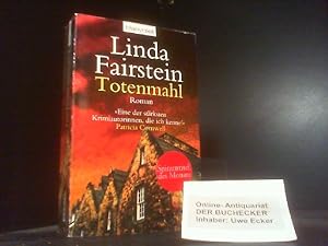 Bild des Verkäufers für Totenmahl : Roman. Linda Fairstein. Aus dem Amerikan. von Manuela Thurner / Blanvalet ; 36497 zum Verkauf von Der Buchecker