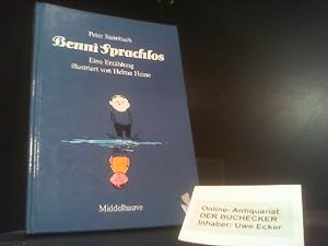 Seller image for Benni Sprachlos : e. Erzhlung. Ill. von Helme Heine for sale by Der Buchecker