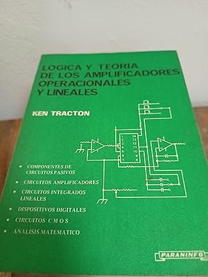 Imagen del vendedor de Logica y teoria de los amplificadores operacionales y lineales a la venta por Libros nicos