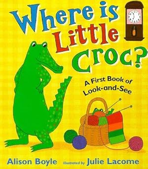Seller image for Where is Little Croc? (First Puzzle Books) for sale by WeBuyBooks