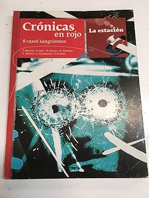 Imagen del vendedor de Cronicas en rojo 8 casos sangrientos a la venta por Libros nicos