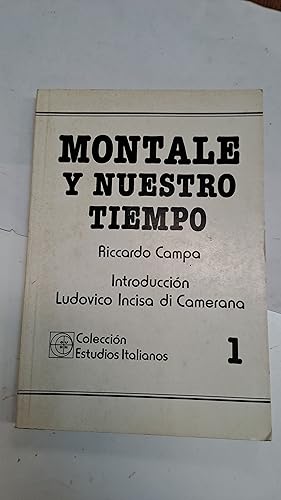 Imagen del vendedor de Montale y nuestro tiempo a la venta por Libros nicos