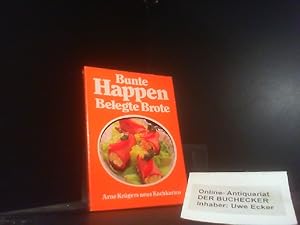 Bunte Happen, belegte Brote - Krüger, Arne: Arne Krügers neue Kochkarten;