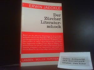 Bild des Verkufers fr Der Zrcher Literaturschock : Bericht. Langen-Mller-Paperbacks zum Verkauf von Der Buchecker