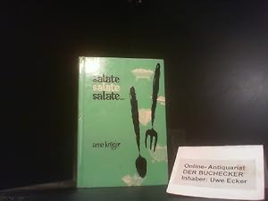 Salate, Salate . : Viele bunte Rezepte nebst e. umfängl. lehrreichen Vorw. [Vignetten: Elisabeth ...