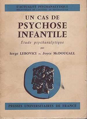 Bild des Verkufers fr Un cas de psychose infantile : Etude psychanalytique (exemplaire de Pierre Luquet) zum Verkauf von PRISCA