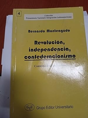 Imagen del vendedor de Revolucion, independencia, confederacionismo a la venta por Libros nicos