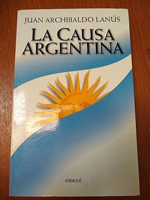 Bild des Verkufers fr La causa Argentina zum Verkauf von Libros nicos