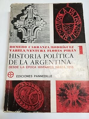 Bild des Verkufers fr Historia politica de la Argentina 1 desde ka epoca hispanica hasta 1816 zum Verkauf von Libros nicos