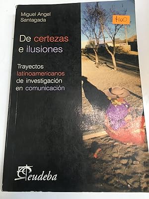 Seller image for De certezas e ilusiones for sale by Libros nicos