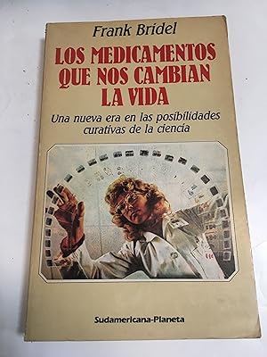 Seller image for Los medicamentos que nos cambian la vida for sale by Libros nicos