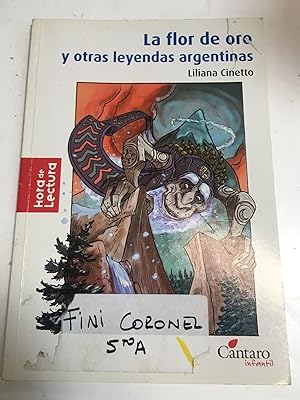 Imagen del vendedor de La flor de oro y otras leyendas argentinas a la venta por Libros nicos