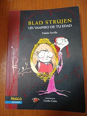 Imagen del vendedor de Blad Strujen un vampiro de tu edad a la venta por Libros nicos