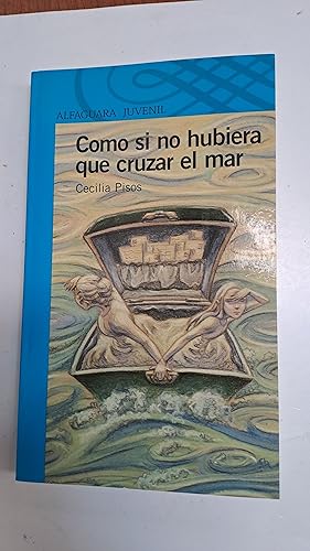 Seller image for Como si no hubiera que cruzar el mar for sale by Libros nicos