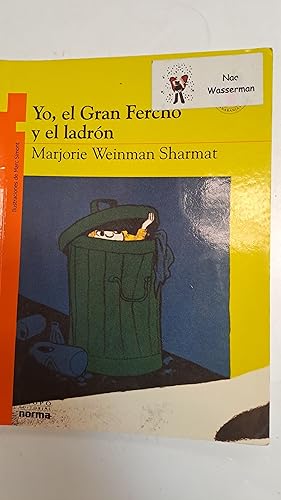 Seller image for Yo, el Gran Fercho y el ladron for sale by Libros nicos