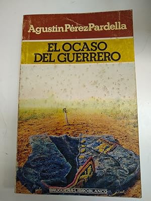 Seller image for El ocaso del guerrero for sale by Libros nicos