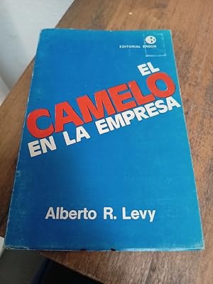 Bild des Verkufers fr El camelo en la empresa zum Verkauf von Libros nicos