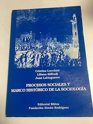 Imagen del vendedor de Procesos sociales y marco historico de la sociologia a la venta por Libros nicos