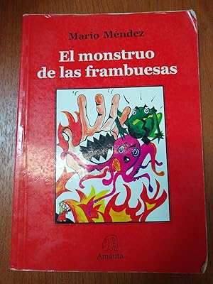 Seller image for El mosntruo de las frambuesas for sale by Libros nicos