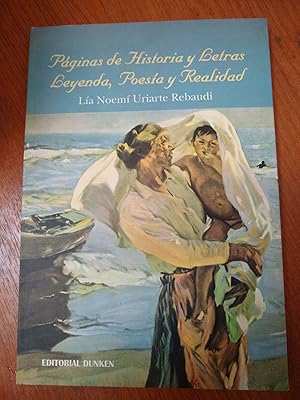 Imagen del vendedor de Paginas de historia y Letras leyenda, Poesia y Realidad a la venta por Libros nicos