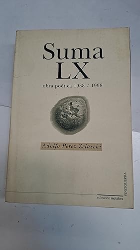 Seller image for Suma LX obra poetica 1938/1998 for sale by Libros nicos