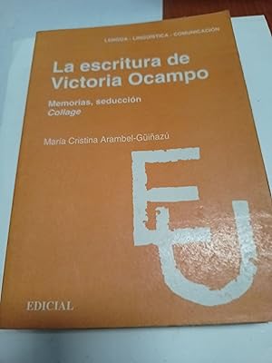 Bild des Verkufers fr La escritura de Victoria Ocampo zum Verkauf von Libros nicos