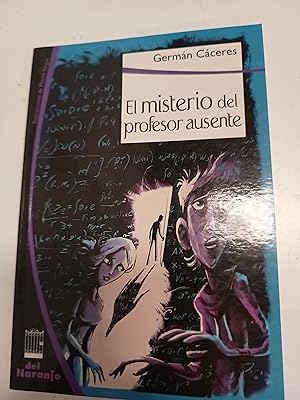 Seller image for El misterio del profesor ausente for sale by Libros nicos