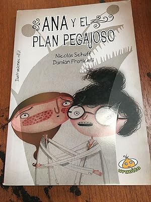 Bild des Verkufers fr Ana y el plan pegajoso zum Verkauf von Libros nicos